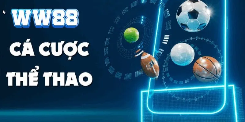 Cá cược thể thao WW88 Cá cược thể thao WW88