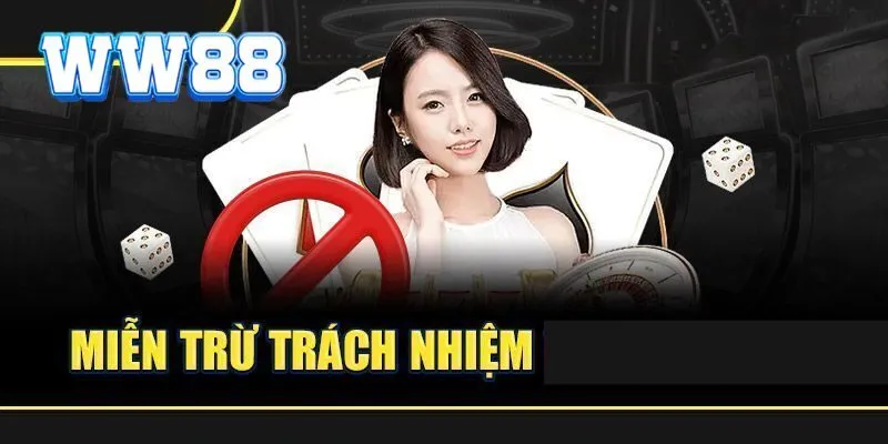 Miễn trừ trách nhiệm Miễn trừ trách nhiệm