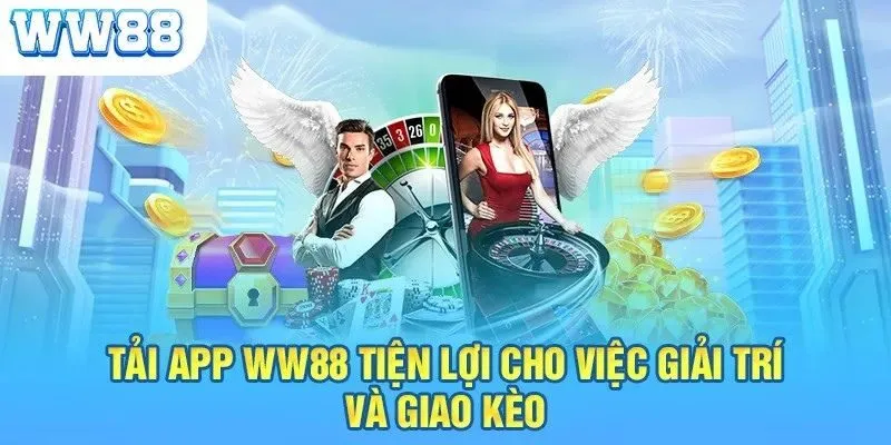 Tải app WW88 Tải app WW88